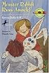 Monster Rabbit Runs Amuck (Kids of the Polk Street School)