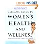 Prevention's Ultimate Guide to Women's Health and Wellness: Action Plans for More Than 100 Women's Health Problems