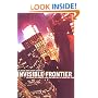 Invisible Frontier: The Jinx Book of Urban Exploration