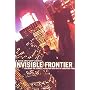 Invisible Frontier: The Jinx Book of Urban Exploration