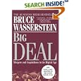 Big Deal: Mergers and Acquisitions in the Digital Age by Bruce Wasserstein