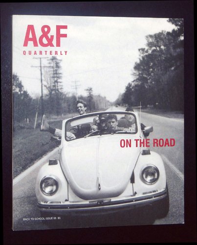 A&F Quarterly, On the Road, Back to School 1998, Abercrombie and Fitch, by Bruce Weber A&F Quarterly, On the Road, Back to School 1998, Abercrombie and Fitch, by Bruce Weber