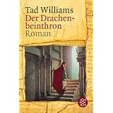 Der Drachenbeinthron.von "Tad Williams"