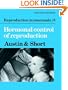 Reproduction in Mammals: Volume 3, Hormonal Control of Reproduction (Reproduction in Mammals Series)