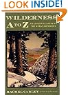 Wilderness A to Z: An Essential Guide to the Great Outdoors (Outdoor and Nature)