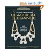 Maggie Meister's Classical Elegance: 20 Beaded Jewelry Designs (Beadweaving Master Class (Lark Books))
