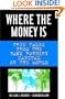 Where the Money Is: True Tales from the Bank Robbery Capital of the World