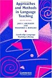 Approaches and Methods in Language Teaching: A Description and Analysis (Cambridge Language Teaching Library)
