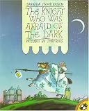 The Knight Who Was Afraid of the Dark (Picture Puffins)