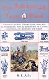 The American Farm Book: A Practical Treatise on Every Staple Product of the United States, with the Best Methods of Planting, Cultivating, and Preparation for Market
