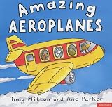 Amazing Aeroplanes (Amazing Machines)