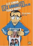 Les Annonces en BD Elie Semoun Franck Dubosc, Tome 1 : Si tu es blonde...