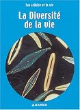 La Diversit� de la vie