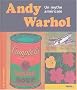 Andy Warhol : Un mythe am�ricain