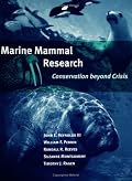 Marine Mammal Research: Conservation beyond Crisis