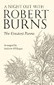 A Night Out with Robert Burns: The Greatest Poems