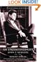 An Unfinished Life : John F. Kennedy, 1917 - 1963