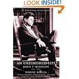 An Unfinished Life : John F. Kennedy, 1917 - 1963 by Robert Dallek
