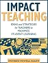 Impact Teaching: Ideas and Strategies for Teachers to Maximize Student Learning