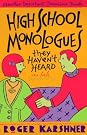 High School Monologues...