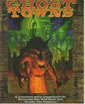 *OP Ghost Towns (Werewolf: The Apocalypse)