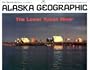 Lower Yukon River (Alaska Geographic)