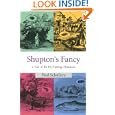 Shupton's Fancy: A Tale of the Fly-Fishing Obsession by Paul Schullery