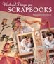 Wonderful Designs for Scrapbooks