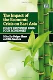 The Impact of the Economic Crisis on East Asia: Policy Responses from Four Economies