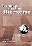 Learning Macromedia Director MX
