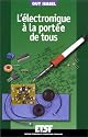 L'&eacute;lectronique &agrave; la port&eacute;e de tous