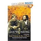 Good Will Hunting: A Screenplay by Ben Affleck, Matt Damon, and Gus Van Sant