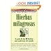 Hierbas milagrosas (Spanish Edition)