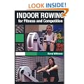 Indoor Rowing for Fitness and Competition