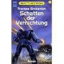 Schatten der Vernichtung
