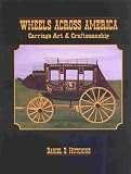 Wheels Across America: Carriage Art & Craftsmanship