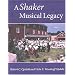 A Shaker Musical Legacy (Revisiting New England)