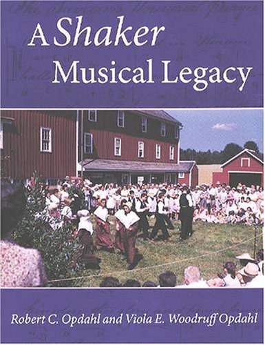 A Shaker Musical Legacy (Revisiting New England)