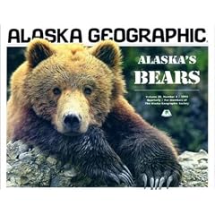 Alaska's Bears (Alaska Geographic)
