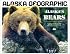 Alaska's Bears (Alaska Geographic)