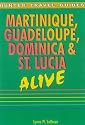 Martinique, Guadeloupe, Dominica & St. Lucia (Martinique Guadeloupe Dominica & St Lucia)