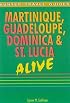 Martinique, Guadeloupe, Dominica & St. Lucia (Martinique Guadeloupe Dominica & St Lucia)