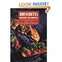 Bruschetta: Crostoni and Crostini over 100 Country Recipes from Italy