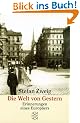 Die Welt von Gestern. Erinnerungen eines Europ�ers.