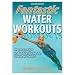 Fantastic Water Workouts - 2nd Edition (Paperback Book)