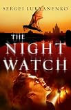 The Night Watch (Watch, Book 1)