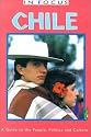 Chile in Focus: A Guide to the People, Politics and Culture (In Focus Guides)