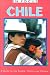 Chile in Focus: A Guide to the People, Politics and Culture (In Focus Guides)