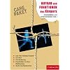 CARE-PAKET Aufbau und Funktionen des K�rpers: Arbeitsbl�tter und Unterrichtsideen Sek I