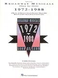 Broadway Musicals Show by Show, 1972-1988 (Broadway Musicals Show by Show)